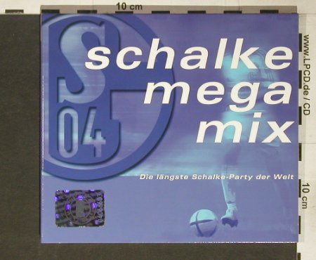 Schalke Mega Mix: Die längste Schalke-Party d.Welt, FS Schalke 04(), EC, 2004 - CD - 62190 - 7,50 Euro