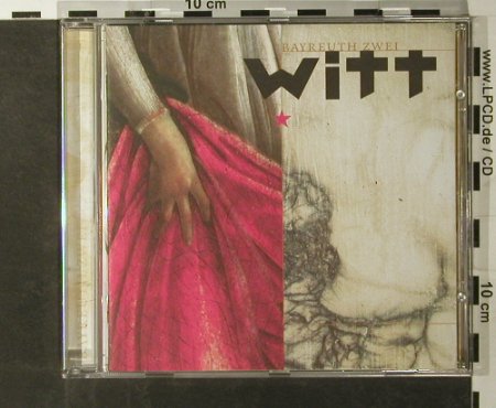Witt: Bayreuth Zwei, Epic, A, 2000 Typ: CD Best.-Nr.: 63061 Preis: 10,00 Euro