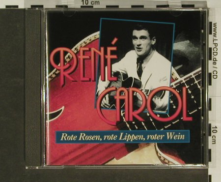 Carol,Rene: Rote Rosen, rote Lippen,roter Wein, MMS(), D, 12 Tr., 95 - CD - 63349 - 5,00 Euro
