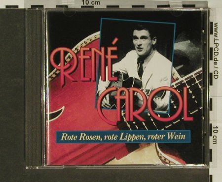 Carol,Rene: Rote Rosen, rote Lippen,roter Wein, MMS(), D, 12 Tr., 95 - CD - 63349 - 5,00 Euro