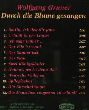 Gruner,Wolfgang: Durch die Blume gesungen,sign., Monopol(M 5115), D, 1994 - CD - 65975 - 7,50 Euro