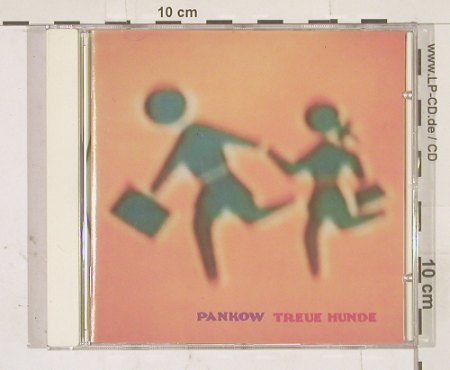 Pankow: Treue Hunde, Conted.(), A, 92 - CD - 67959 - 10,00 Euro