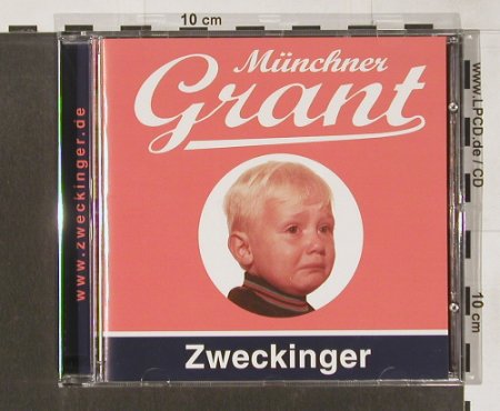 Zweckinger: Münchner Grant, Planet Fruit(), D, 2004 - CD - 68680 - 10,00 Euro