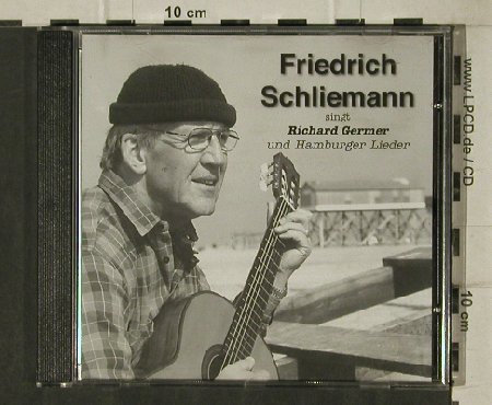 Schliemann,Friedrich: singt Richard Germer u.HH Lieder, Adagio (FS991211), D, 1999 Typ: CD Best.-Nr.: 81377 Preis: 7,50 Euro