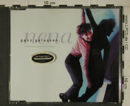 Nena: Ganz Gelassen...*3+1, Polydor(573 481-2), D, 1997 - CD5inch - 81688 - 3,00 Euro
