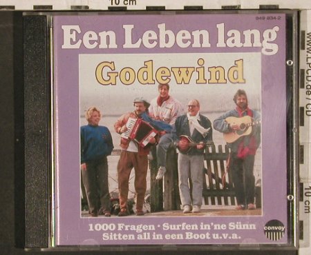 Godewind: Een Leben Lang, Convoy(849 834-2), D, 1991 - CD - 82862 - 6,00 Euro