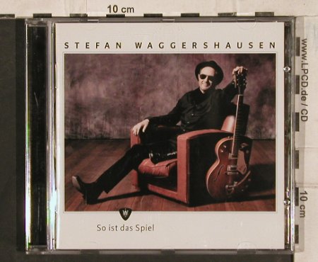 Waggershausen,Stefan: So ist das Spiel, Ariola, D, 2010 Typ: CD Best.-Nr.: 83702 Preis: 7,50 Euro