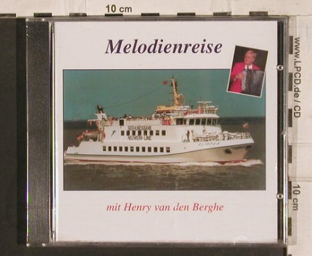van den Berghe,Henry: Melodienreise, FS-New, Cux Record (CD 2014), D Typ: CD Best.-Nr.: 83768 Preis: 10,00 Euro