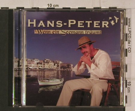 Hans-Peter: Wenn ein Seemann träumt, HPM(CD 006), , 2003 - CD - 83922 - 5,00 Euro