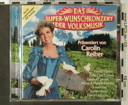 V.A.Das Super-Wunschkonzert: der Volksmusik, Carolin Reiber, Polystar (537 729-2), D, 1997 Typ: 2CD Best.-Nr.: 84012 Preis: 7,50 Euro