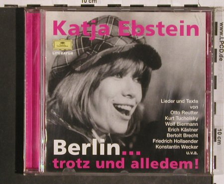 Ebstein,Katja: Berlin...trotz und alledem, D.Gr. Literatur(459 815-2), D, 1999 - CD - 84451 - 10,00 Euro