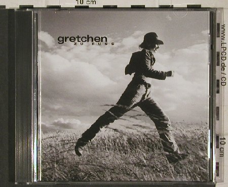 Gretchen: Zu Fuss, BMG(), EU, 2000 - CD - 90530 - 10,00 Euro