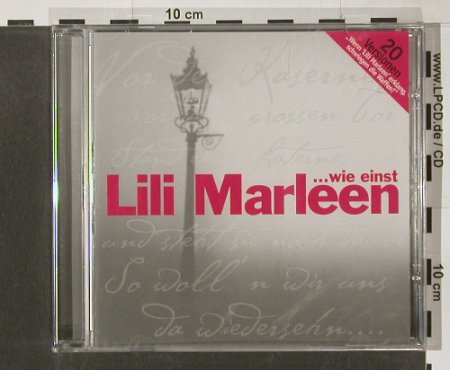 V.A.Lilli Marleen: ...wie einst, 20 Versionen, FS-New, ClassicH., D, 03 Typ: CD Best.-Nr.: 91534 Preis: 5,00 Euro
