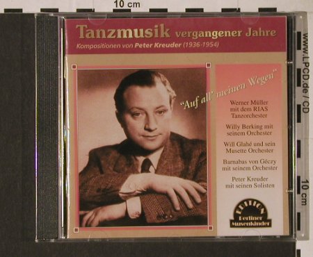 V.A.Tanzmusik Vergangener Jahre: Auf All Meinen Weg, Duophon, D, FS-New, 2005 Typ: CD Best.-Nr.: 94405 Preis: 10,00 Euro