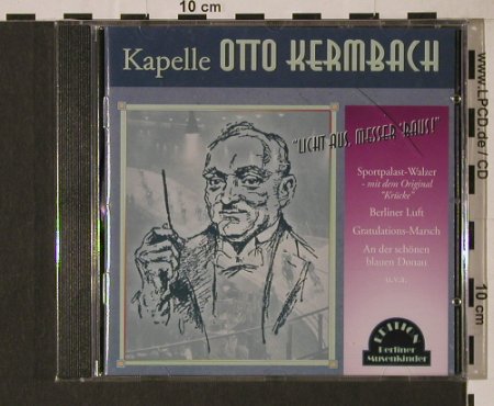 Kermbach,Otto Kapelle: Licht Aus, Messer Raus, Duophon(), D, FS-New, 03 - CD - 94410 - 10,00 Euro