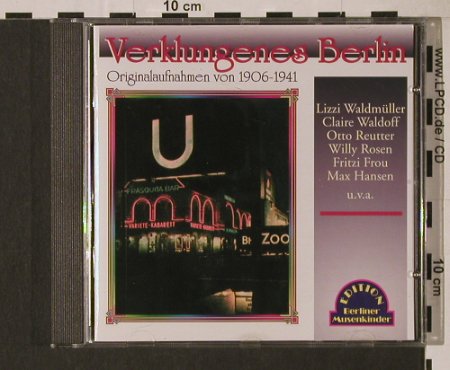 V.A.Verklungenes Berlin: Originalaufnahmen 1906-41, Duophon(), D,  - CD - 94423 - 10,00 Euro