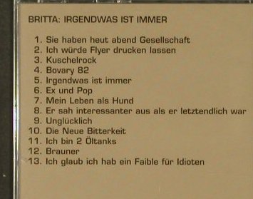 Britta: Irgendwas Ist Immer, FS-New, Flittchen Rec.(FLIT 4), D, 1999 - CD - 95265 - 14,00 Euro