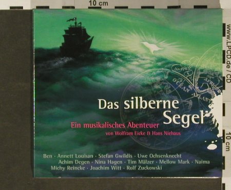 V.A.Das silberne Segel: Ein Musikalisches Abenteuer, Digi, Sony, EU, 2006 Typ: 2CD Best.-Nr.: 96789 Preis: 10,00 Euro