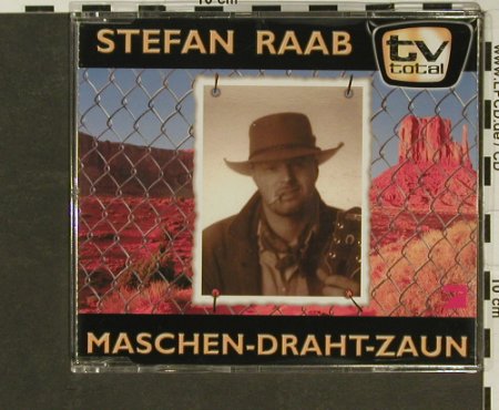 Raab,Stefan: Maschen-Draht-Zaun*4, Rare, D, 99 Typ: CD5" Best.-Nr.: 96921 Preis: 2,50 Euro