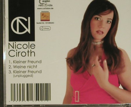Ciroth,Nicole: Kleiner Freund*2+1, Cavadon, , 2006 Typ: CD5" Best.-Nr.: 97440 Preis: 3,00 Euro