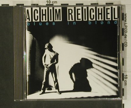 Reichel,Achim: Blues In Blond, WEA(), D, 1991 - CD - 99112 - 10,00 Euro
