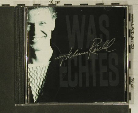 Reichel,Achim: Was Echtes, WEA, D, 1989 Typ: CD Best.-Nr.: 99113 Preis: 10,00 Euro