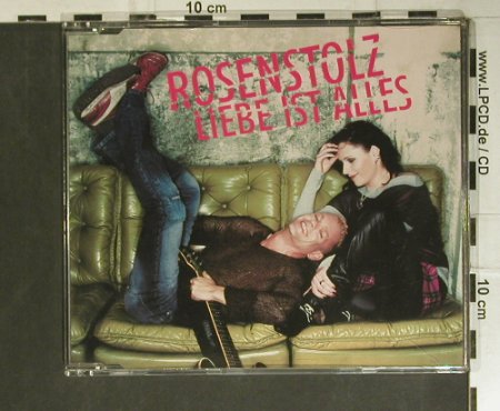 Rosenstolz: Liebe Ist Alles,Promo 1 Tr., Isl., D, 2004 Typ: CD5" Best.-Nr.: 99354 Preis: 5,00 Euro