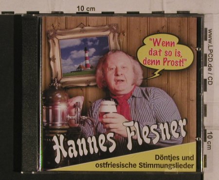 Flesner,Hannes: Wenn dat so is, denn Prost, Fehn (1061197-2), , 1997 Typ: CD Best.-Nr.: 99838 Preis: 10,00 Euro