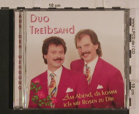 Duo Treibsand: Am Abend,da komm ich m.Rosen zu Dir, Rubin(150.007), D, 1995 - CD - 99841 - 7,50 Euro