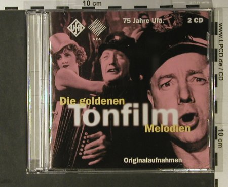 V.A.Die Goldenen Tonfilm Melodien: 75 Jahre UFA, 32 Tr., Ariola, D, 1992 Typ: 2CD Best.-Nr.: 50189 Preis: 7,50 Euro