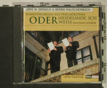 Gronius & Rauschenbach: Tönstörungen a.Philadelphia.., BMG wort, EU, 1998 Typ: CD Best.-Nr.: 53172 Preis: 5,00 Euro