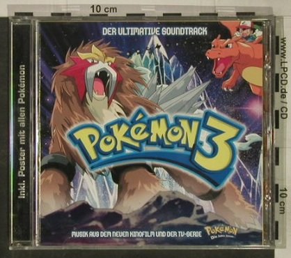 Pokemon 3: Der Ultimative Soundtrack, Koch, D, 2001 Typ: CD Best.-Nr.: 54764 Preis: 2,00 Euro