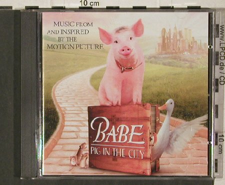 Babe - Pig In The City: Music From,P.Gabriel...James Watson, Geffen(), EU, 1998 - CD - 55811 - 4,00 Euro