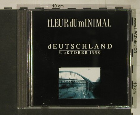 Fleur Du Minimal: Deutschland 3 Okt.'90 ( O-Töne), Freistil(9202), , 1990 - CD - 58192 - 5,00 Euro