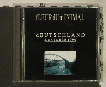 Fleur Du Minimal: Deutschland 3 Okt.'90 ( O-Töne), Freistil (9202), , 1990 Typ: CD Best.-Nr.: 58192 Preis: 5,00 Euro