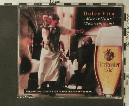 Dolce Vita: Marvellous,Bum-schi-Bum*3,Herforder, MCA, D, 92 Typ: CD5" Best.-Nr.: 58415 Preis: 2,50 Euro