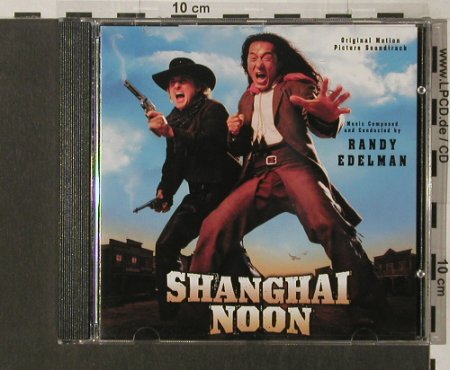 Shanghai Noon: 28 Tr. OST by Randy Edelman, Varese(VSD-6154), D, 00 - CD - 58589 - 10,00 Euro