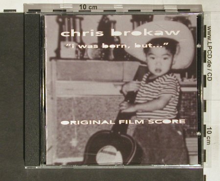 Brokaw,Chris: I was born, but...- Film Score, 12XU(), , 2004 - CD - 59072 - 10,00 Euro