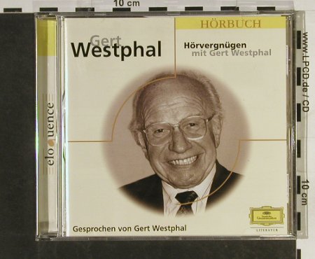 Westphal,Gert: Hörvergnügen Mit G.W., Deutsche Gramophon (981 587-2), D, 2004 Typ: CD Best.-Nr.: 60512 Preis: 5,00 Euro