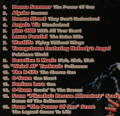 Pokemon 2-The Power Of One: Music From, Atlantic, D, 99 Typ: CD Best.-Nr.: 61258 Preis: 5,00 Euro
