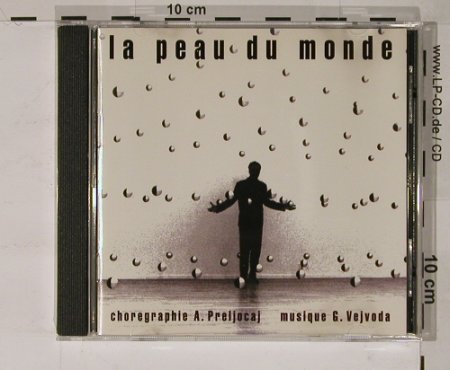 La Peau Du Monde: Music by G.Vejvoda, Fairplay(), F, 93 - CD - 66015 - 7,50 Euro