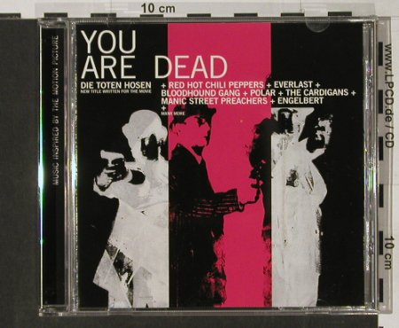 You Are Dead: V.A.18 Tr.,Tote Hosen,Bloodh.Gang,., JKP (31), D, 1999 Typ: CD Best.-Nr.: 66233 Preis: 3,00 Euro