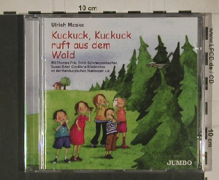 Kuckuck,Kuckuck ruft aus dem Wald: Ulrich Maske, Thomas Friz.., FS-New, Jumbo (411 366-2), D, 2005 Typ: CD Best.-Nr.: 80461 Preis: 6,00 Euro