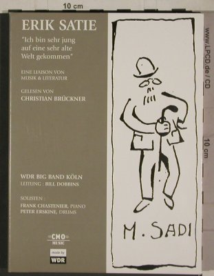 Satie,Erik: Ich bin sehr jung auf..Chr.Brückner, CMO/WDR(HOER 9100), , 2006 - 2CD - 80470 - 15,00 Euro
