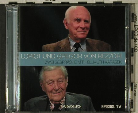 Loriot & Gregor von Rezzori: Zwei Gespräche mit Helmut Karasek, Spiegel TV(978-3-899641646), D, 2006 - 2CD - 81588 - 6,00 Euro