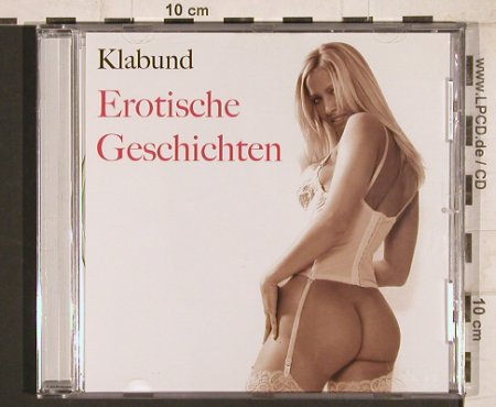 Klabund: Erotische Geschichten, 59 min, Power Station / OPE (0434), EU, 2006 Typ: CD Best.-Nr.: 81730 Preis: 5,00 Euro