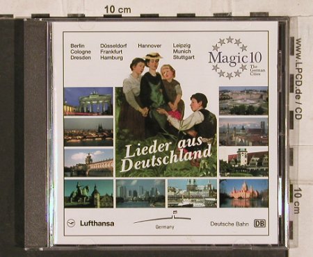 V.A.Lieder Aus Deutschland: Magic 10 - The German Cities, Lufthansa,Deutsche Bahn(), D, 1995 - CD - 83935 - 10,00 Euro