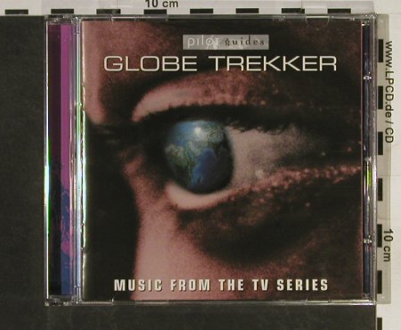 V.A.Globe Trekker: Music from The TV Series, BMG, EU, 2001 Typ: CD Best.-Nr.: 84089 Preis: 5,00 Euro