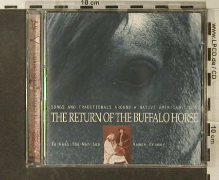 V.A.The Return Of The Buffalo Horse: 17 Tr.(Navive American), Ramon Kramer, D Typ: CD Best.-Nr.: 84125 Preis: 10,00 Euro