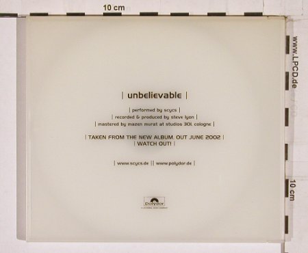 Scycs: Unbelievable, 1Tr.Promo,T Online, Polydor, D, 2002 Typ: CD5" Best.-Nr.: 84242 Preis: 10,00 Euro